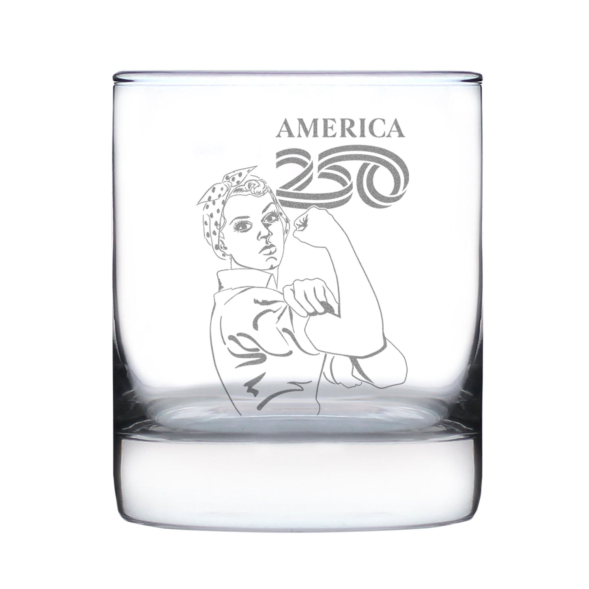 America 250 Rosie the Riveter Engraved Rocks Glass America250 Official for 250th Anniversary of the USA Weighted Whiskey Glasses - 10.25 oz