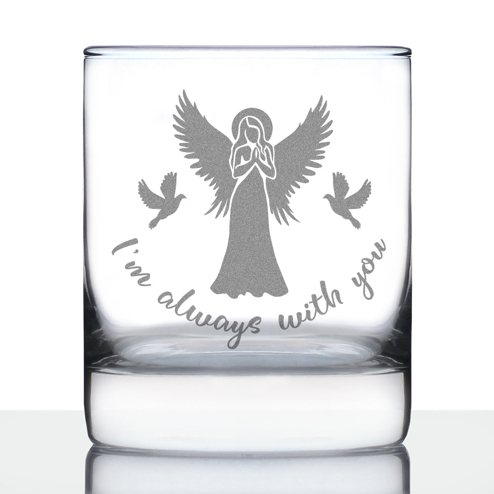 Always With You - Whiskey Rocks Glass Gift - Sympathy Memorial Gifts for Bereavement Loss - 10.25 oz Glasses