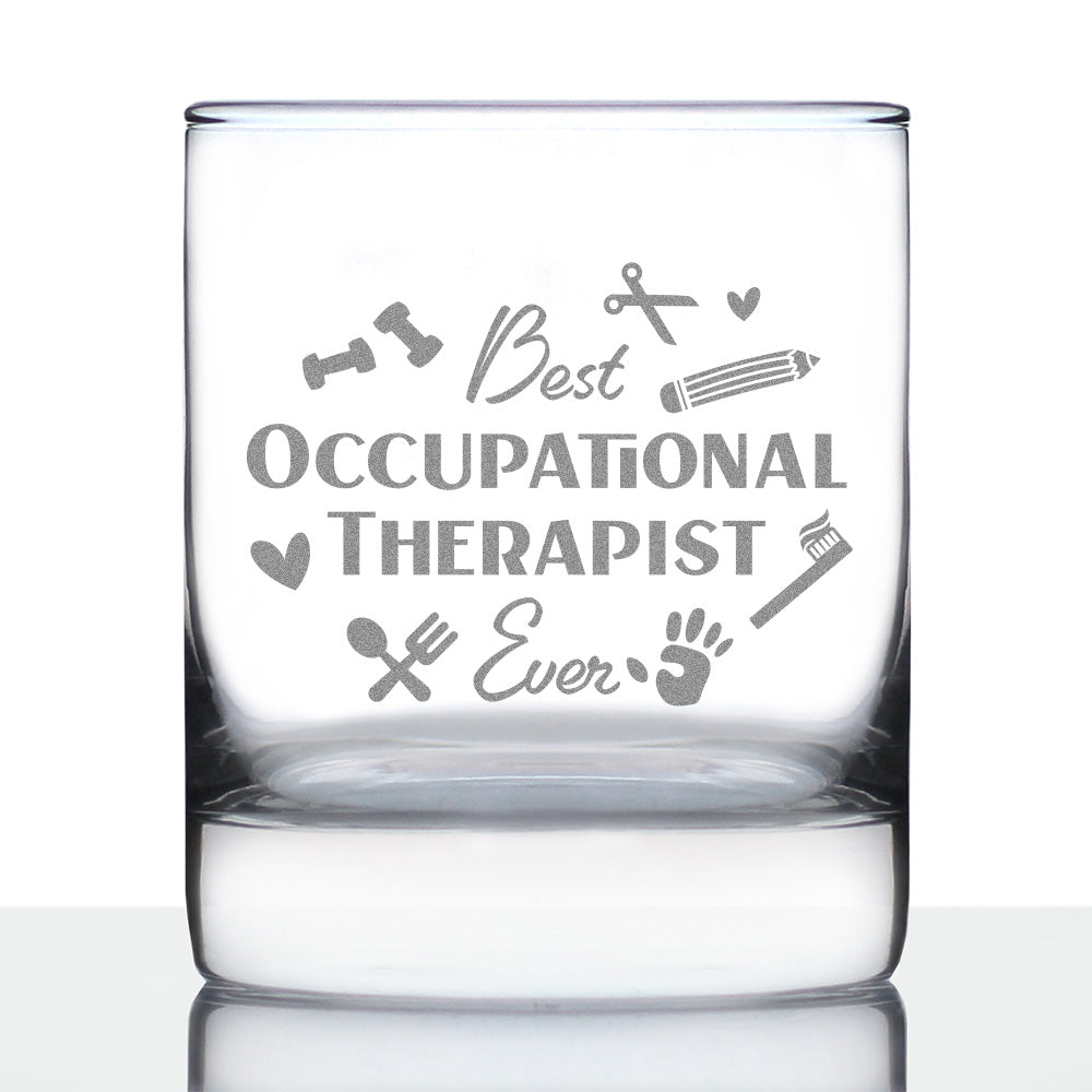 Best Occupational Therapist - Whiskey Rocks Glass - Occupational Therapy Gifts - 10.25 oz Glasses