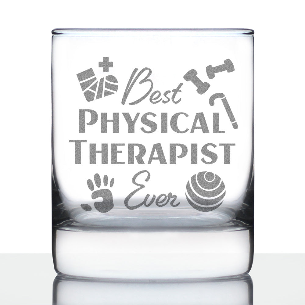 Best Physical Therapist - Whiskey Rocks Glass - Physical Therapy Gifts - 10.25 oz Glasses