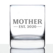Mother Est. 2020 -  Bold - 10 Ounce Rocks Glass