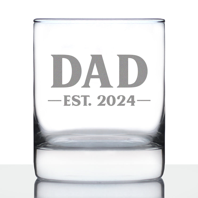 Dad Est 2024 - New Father Whiskey Rocks Glass Gift for First Time Parents - Bold 10.25 Oz Glasses