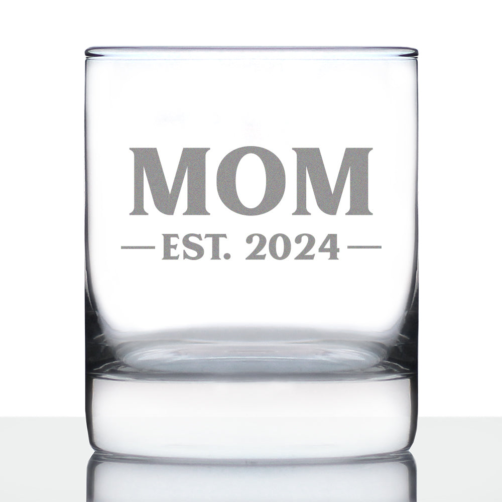 Mom Est 2024 - New Mother Whiskey Rocks Glass Gift for First Time Parents - Bold 10.25 Oz Glasses