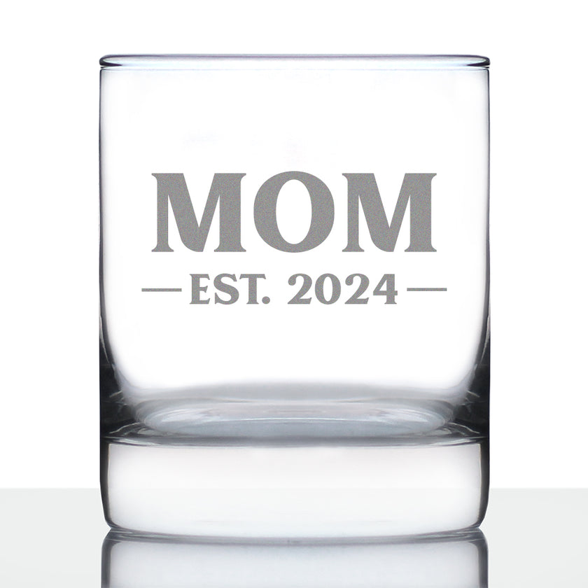 Mom Est 2024 - New Mother Whiskey Rocks Glass Gift for First Time Parents - Bold 10.25 Oz Glasses