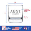 Aunt Est 2025 - New Aunties Whiskey Rocks Glass Gift for First Time Aunts - Bold 10.25 Oz Glasses