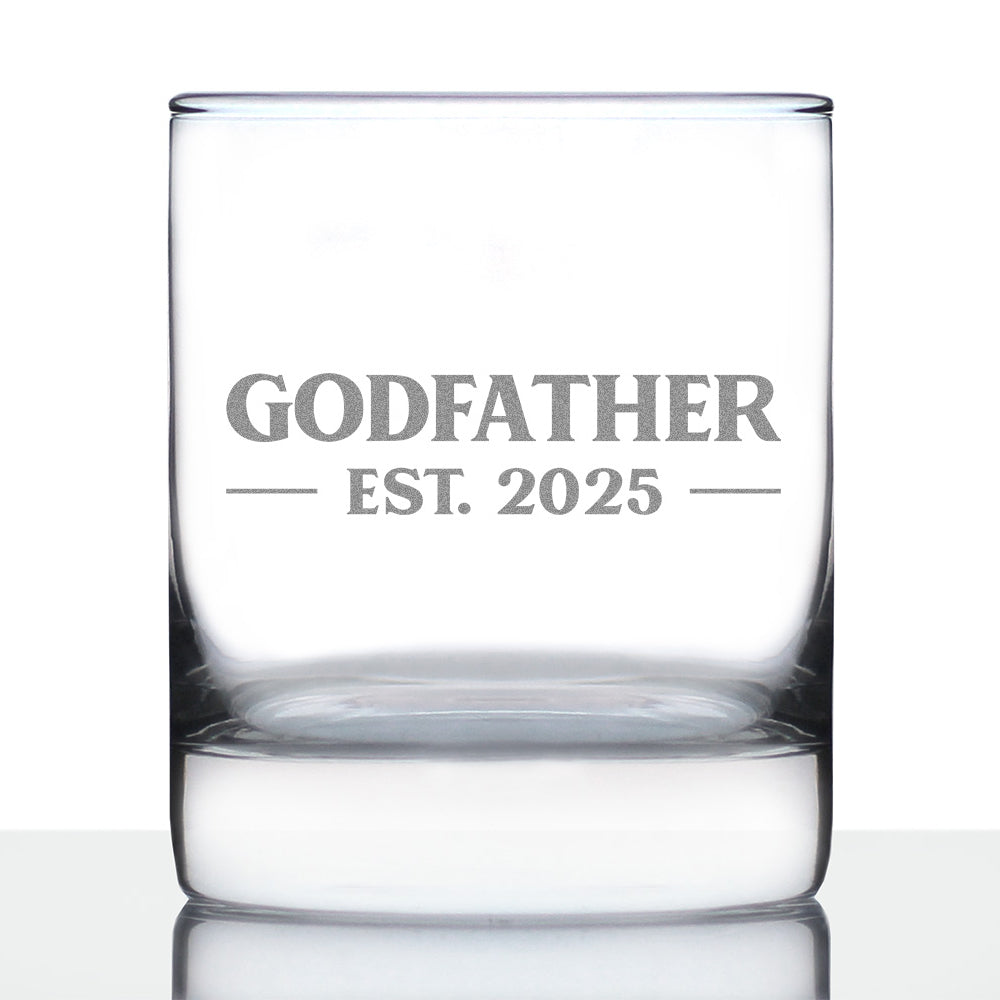 Godfather Est 2025 - New Godfather Whiskey Rocks Glass Proposal Gift for First Time Godparents - Bold 10.25 Oz Glasses