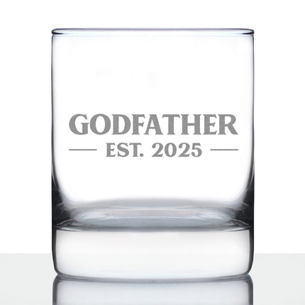 Godfather Est 2025 - New Godfather Whiskey Rocks Glass Proposal Gift for First Time Godparents - Bold 10.25 Oz Glasses