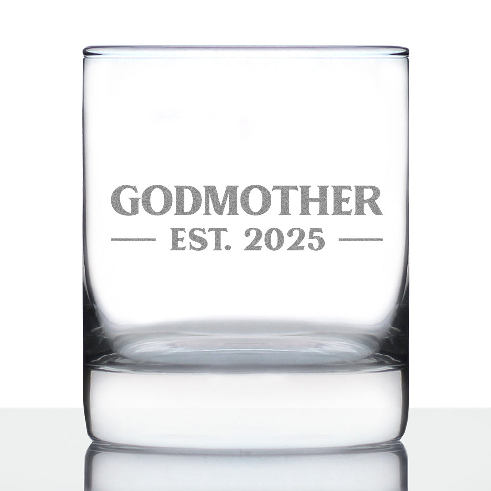 Godmother Est 2025 - New Godmother Whiskey Rocks Glass Proposal Gift for First Time Godparents - Bold 10.25 Oz Glasses