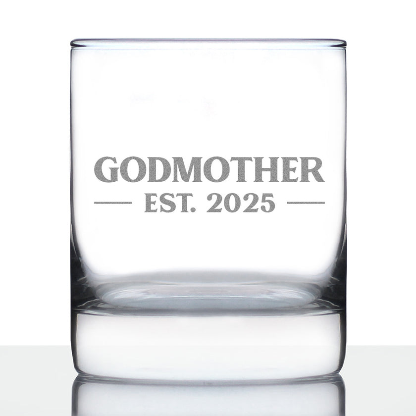Godmother Est 2025 - New Godmother Whiskey Rocks Glass Proposal Gift for First Time Godparents - Bold 10.25 Oz Glasses