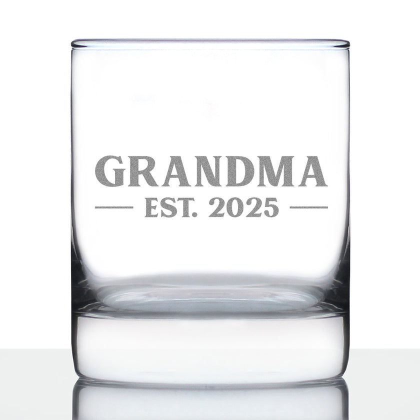 Grandma Est 2025 - New Grandmother Whiskey Rocks Glass Gift for First Time Grandparents - Bold 10.25 Oz Glasses