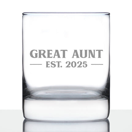 Great Aunt Est 2025 - New Great Aunts Whiskey Rocks Glass Gift for First Time Great Aunts - Bold 10.25 Oz Glasses
