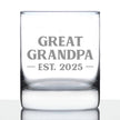Great Grandpa Est 2025 - New Great Grandfather Whiskey Rocks Glass Gift for First Time Great Grandparents - Bold 10.25 Oz Glasses