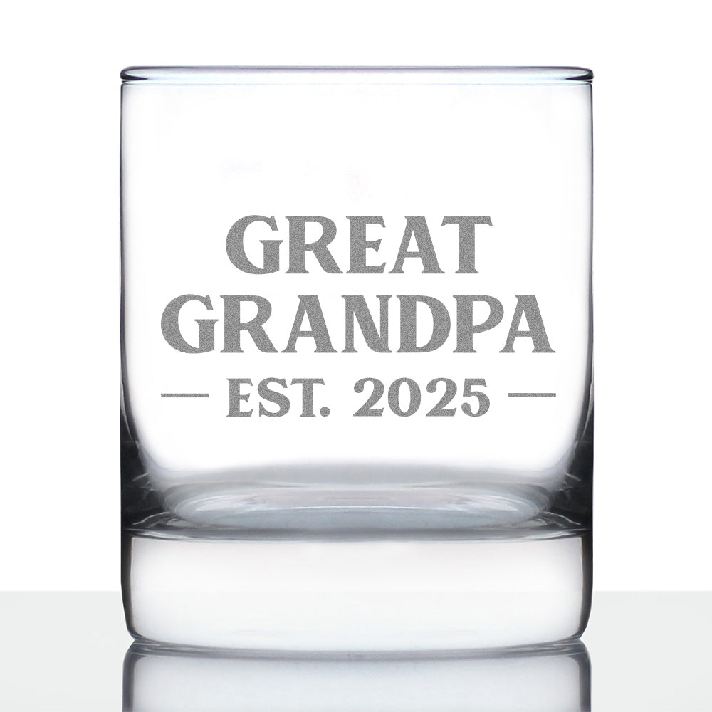 Great Grandpa Est 2025 - New Great Grandfather Whiskey Rocks Glass Gift for First Time Great Grandparents - Bold 10.25 Oz Glasses