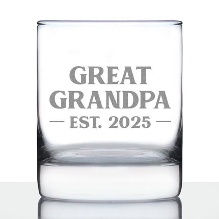 Great Grandpa Est 2025 - New Great Grandfather Whiskey Rocks Glass Gift for First Time Great Grandparents - Bold 10.25 Oz Glasses