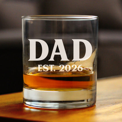Dad Est 2026 - Engraved Rocks Glass - New Father Gift for First Time Parents - Bold Weighted Whiskey Glasses - 10.25 oz