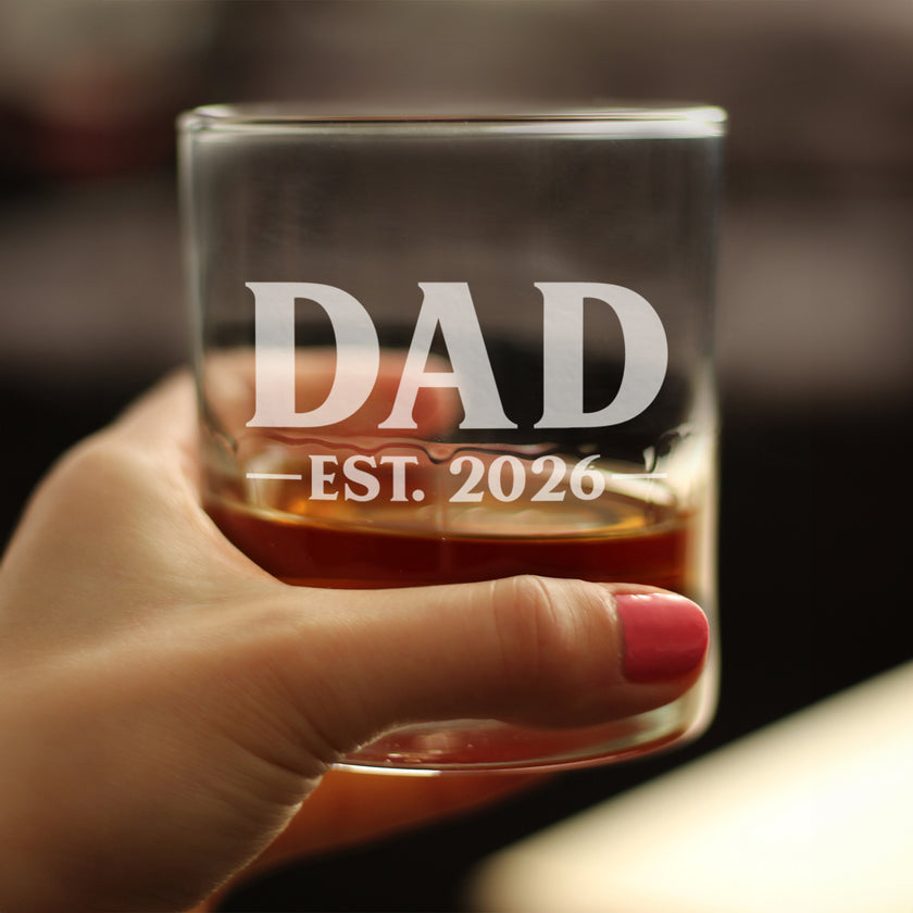 Dad Est 2026 - Engraved Rocks Glass - New Father Gift for First Time Parents - Bold Weighted Whiskey Glasses - 10.25 oz