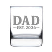 Dad Est 2026 - Engraved Rocks Glass - New Father Gift for First Time Parents - Bold Weighted Whiskey Glasses - 10.25 oz