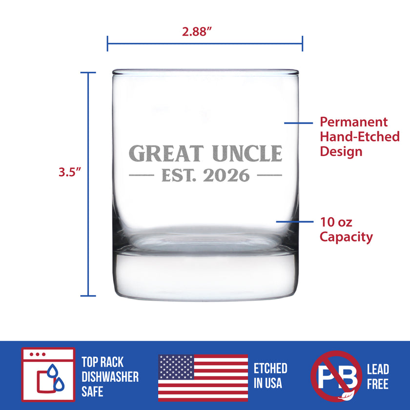 Great Uncle Est 2026 - Engraved Rocks Glass - New Great Uncle Gift for First Time Great Uncles - Bold Weighted Whiskey Glasses - 10.25 oz