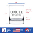 Uncle Est 2026 - Engraved Rocks Glass - New Uncle Gift for First Time Uncles - Bold Weighted Whiskey Glasses - 10.25 oz