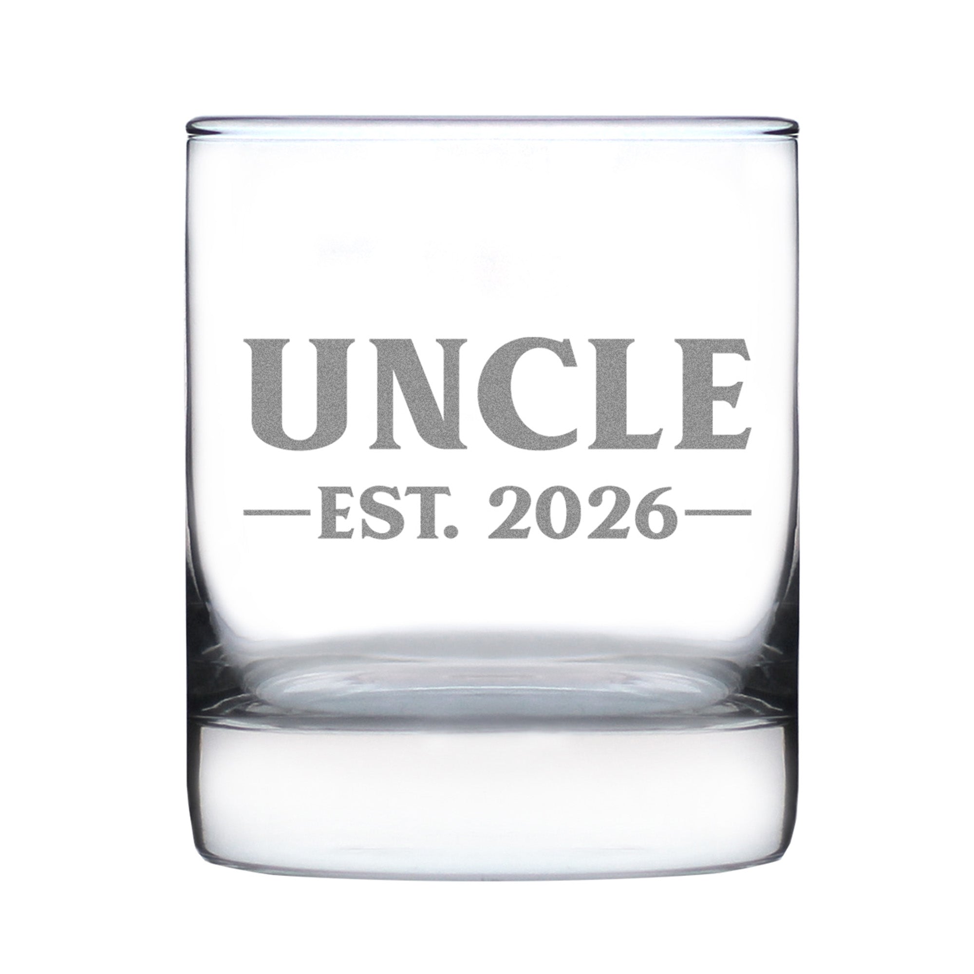 Uncle Est 2026 - Engraved Rocks Glass - New Uncle Gift for First Time Uncles - Bold Weighted Whiskey Glasses - 10.25 oz