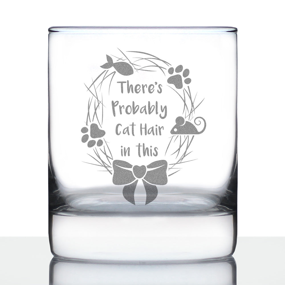 Probably Cat Hair In This - Whiskey Rocks Glass - Funny Cat Gifts for Women &amp; Men - 10.25 oz Glasses