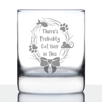 Probably Cat Hair In This - Whiskey Rocks Glass - Funny Cat Gifts for Women & Men - 10.25 oz Glasses