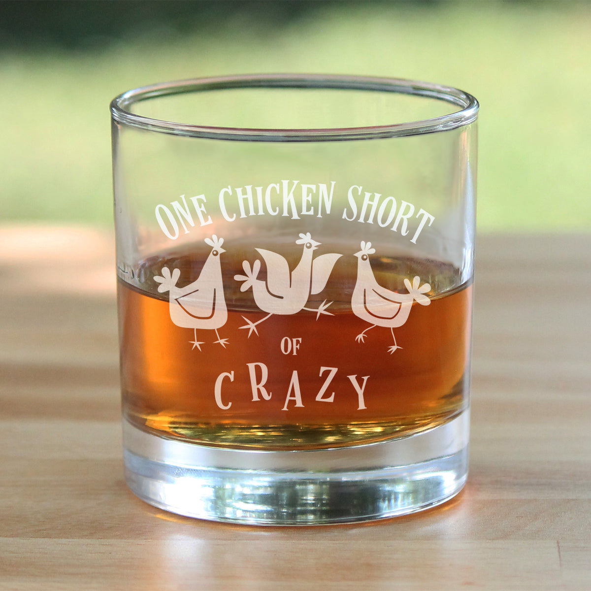 One Chicken Short of Crazy - Whiskey Rocks Glass - Funny Chicken Gifts for Women and Men with Chickens - 10.25 oz Glasses