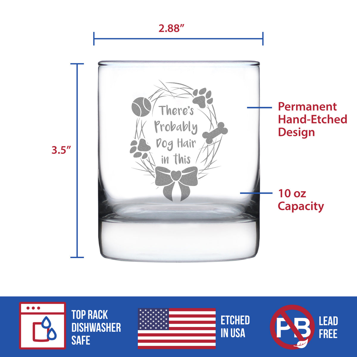 Probably Dog Hair In This - Whiskey Rocks Glass - Funny Dog Gifts for Dog Lovers - 10.25 oz Glasses