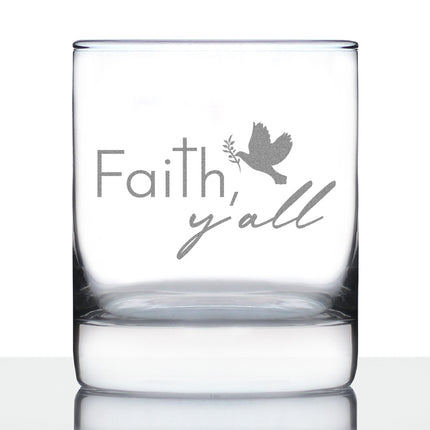 Faith Y'all Engraved Rocks Glass Gifts Christianity Gifts for Christians Weighted Whiskey Glasses - 10.25 oz