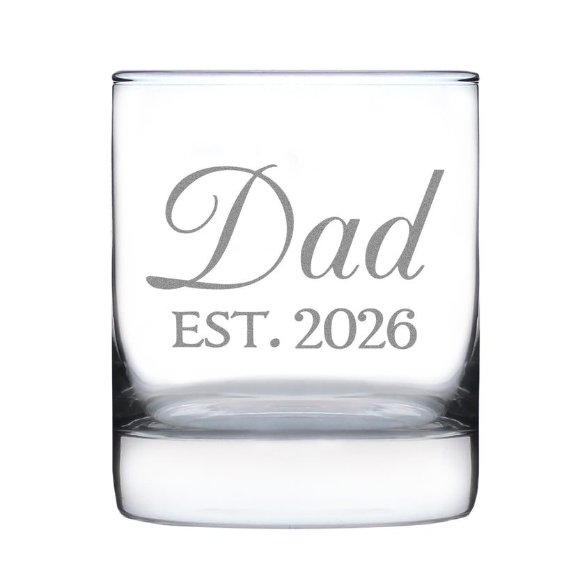Dad Est 2026 - Engraved Rocks Glass - New Father Gift for First Time Parents - Decorative Weighted Whiskey Glasses - 10.25 oz