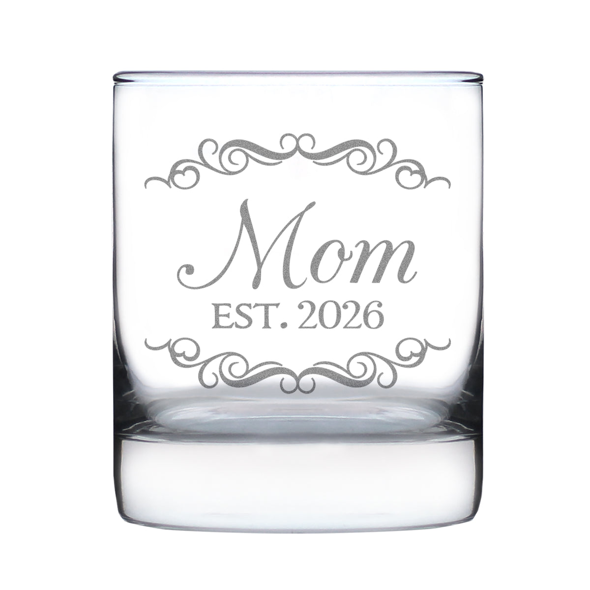 Mom Est 2026 - Engraved Rocks Glass - New Mother Gift for First Time Parents - Decorative Weighted Whiskey Glasses - 10.25 oz