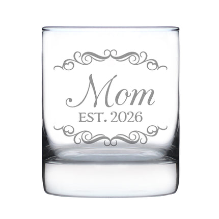 Mom Est 2026 - Engraved Rocks Glass - New Mother Gift for First Time Parents - Decorative Weighted Whiskey Glasses - 10.25 oz