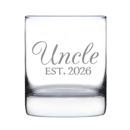 Uncle Est 2026 - Engraved Rocks Glass - New Uncle Gift for First Time Uncles - Decorative Weighted Whiskey Glasses - 10.25 oz