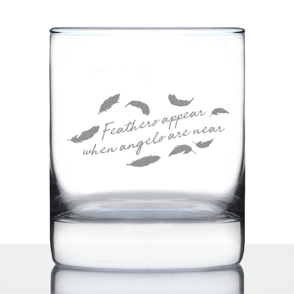 Feathers Appear when Angels are Near - Whiskey Rocks Glass Gift - Bereavement Memorial Gifts for Loss of Loved One - 10.25 oz Glasses