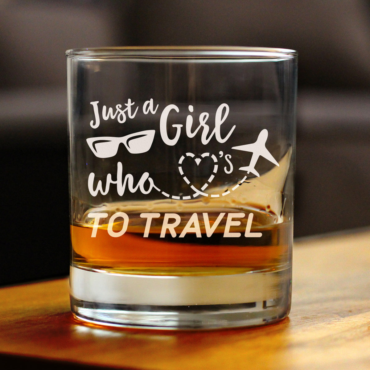 Girl Who Loves To Travel - Whiskey Rocks Glass - Gifts for Travelers Women - 10.25 oz Glasses