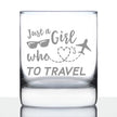Girl Who Loves To Travel - Whiskey Rocks Glass - Gifts for Travelers Women - 10.25 oz Glasses