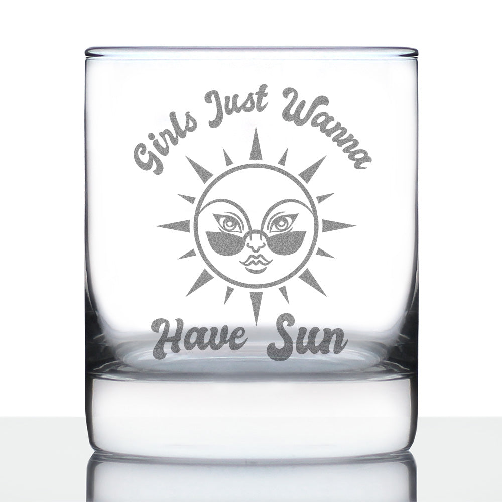 Girls Just Wanna Have Sun - Whiskey Rocks Glass - Funny Beach Themed Gifts for Women - 10.25 oz Glasses