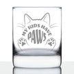 Kids Have Paws Cat Engraved Rocks Glass Gifts for Cat People Weighted Whiskey Glasses - 10.25 oz