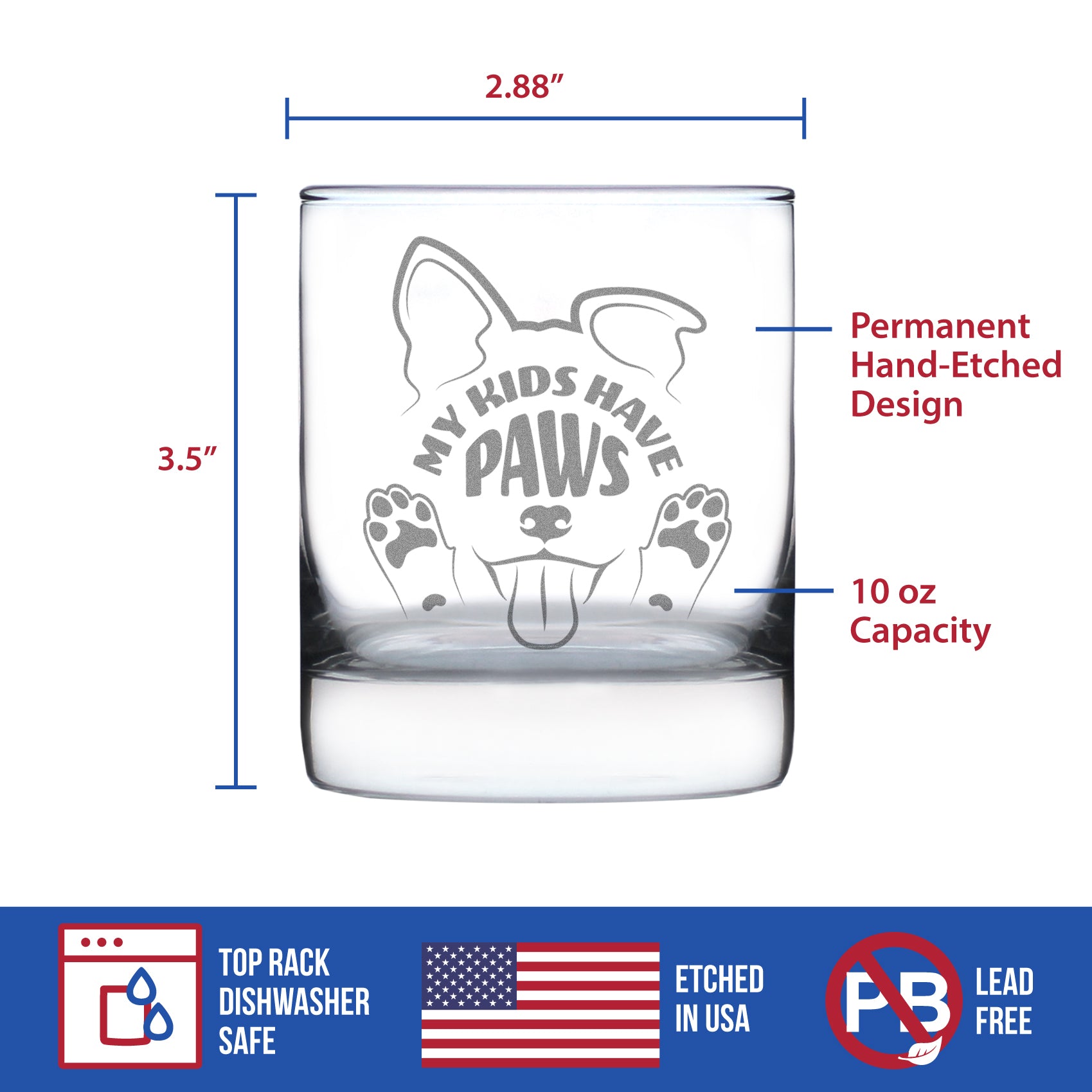 Kids Have Paws Dog Engraved Rocks Glass Gifts for Dog People Weighted Whiskey Glasses - 10.25 oz