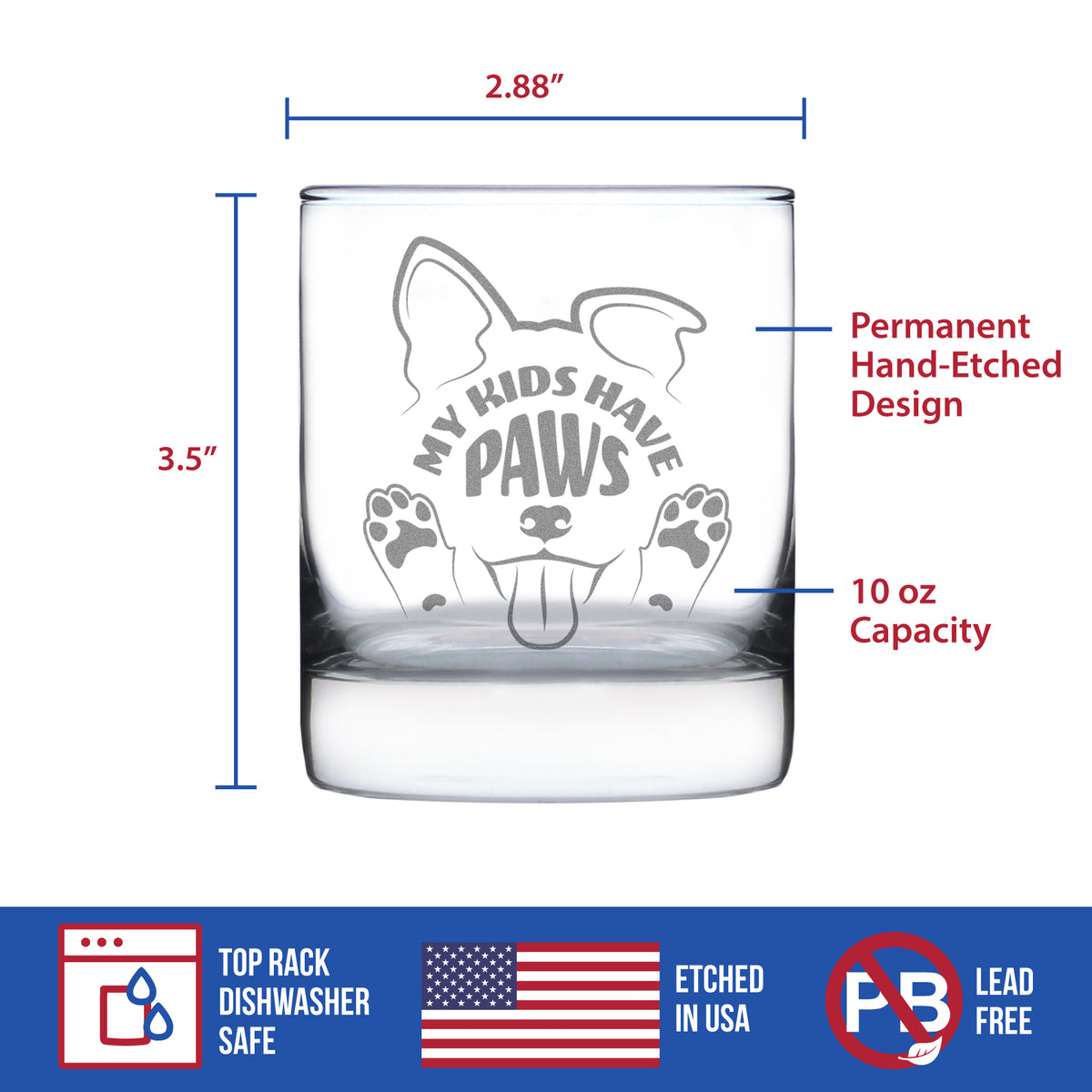 Kids Have Paws Dog Engraved Rocks Glass Gifts for Dog People Weighted Whiskey Glasses - 10.25 oz