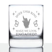 Does This Ring Make Me Look Engaged Engraved Rocks Glass Gifts Funny Engagement Gifts Weighted Whiskey Glasses - 10.25 oz