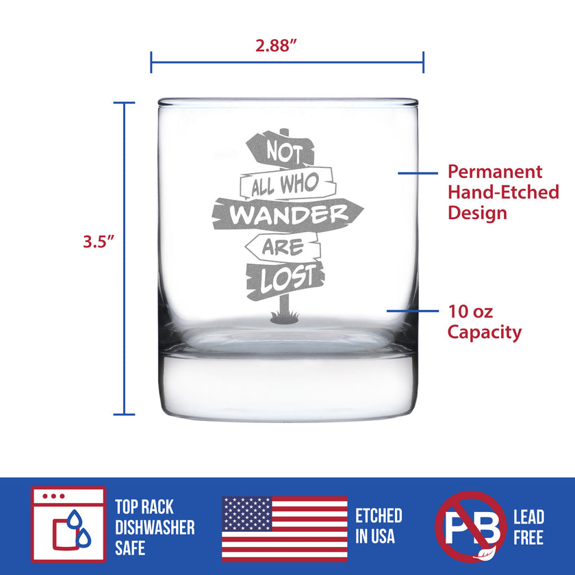 Not All Who Wander Are Lost - Whiskey Rocks Glass - Outdoor Travel Gifts for Travelers, Campers & Hikers - 10.25 oz Glasses