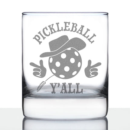 Pickleball Y'all Engraved Rocks Glass Gifts Funny Pickleball Gifts Weighted Whiskey Glasses - 10.25 oz