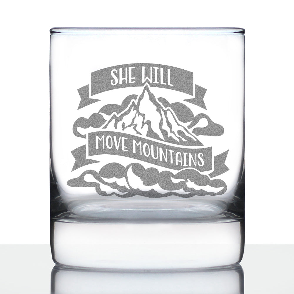 She Will Move Mountains - Whiskey Rocks Glass - Inspirational Gifts for Women - 10.25 oz Glasses