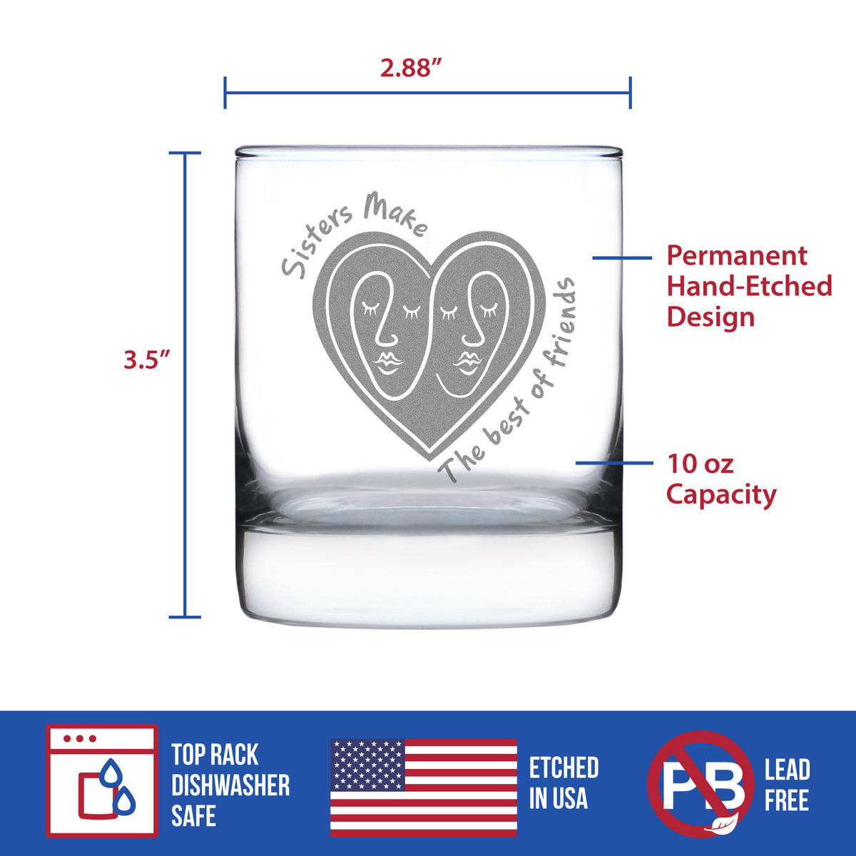 Sisters Make The Best Friends - Whiskey Rocks Glass - Unique Sister Gifts for Women - 10.25 oz Glasses