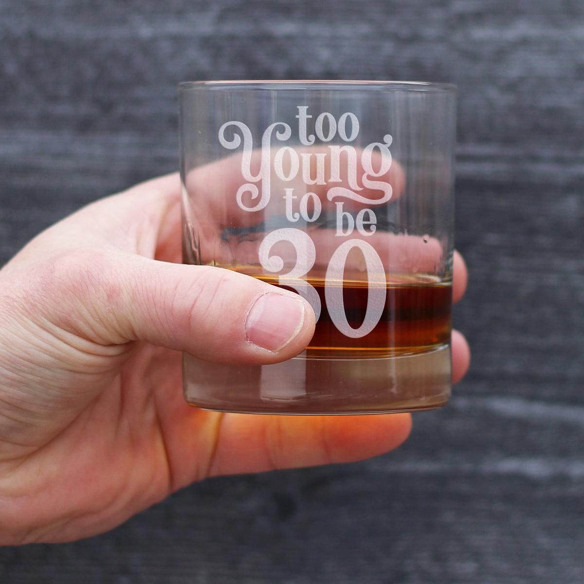 Too Young to be 30 - Funny 30th Birthday Whiskey Rocks Glass Gifts for Men &amp; Women Turning 30 - Whisky Drinking Tumbler