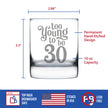 Too Young to be 30 - Funny 30th Birthday Whiskey Rocks Glass Gifts for Men & Women Turning 30 - Whisky Drinking Tumbler