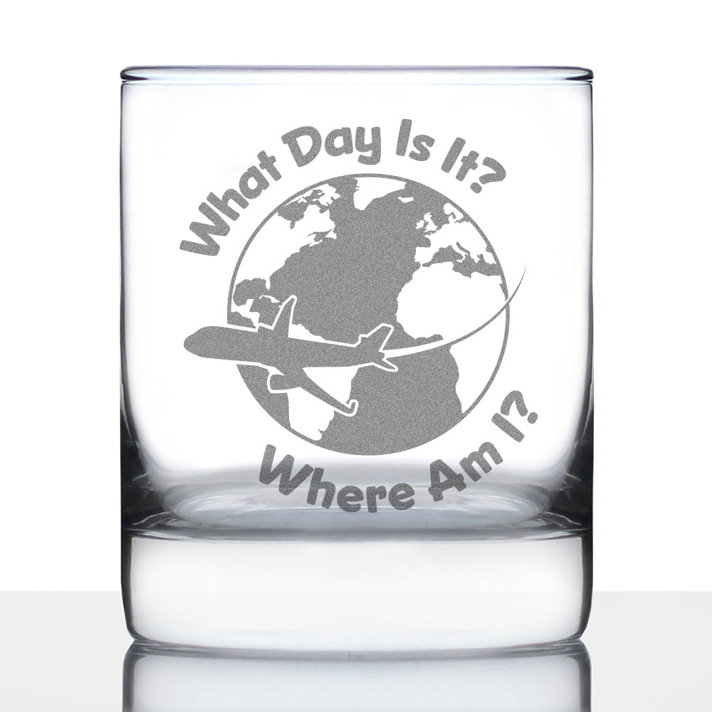 What Day Is It - Whiskey Rocks Glass - Funny Flight Attendant Gifts for Flight Attendants &amp; Pilots - 10.25 oz Glasses