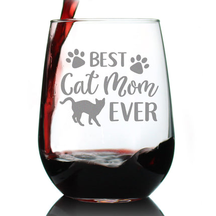 Best Cat Mom Ever - 17 Ounce Stemless Wine Glass