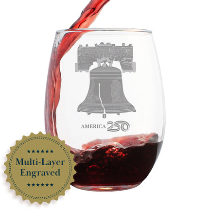 America 250 Liberty Bell Engraved Stemless Wine Glass America250 Official for 250th Anniversary of the USA Wine Glasses - 15 oz
